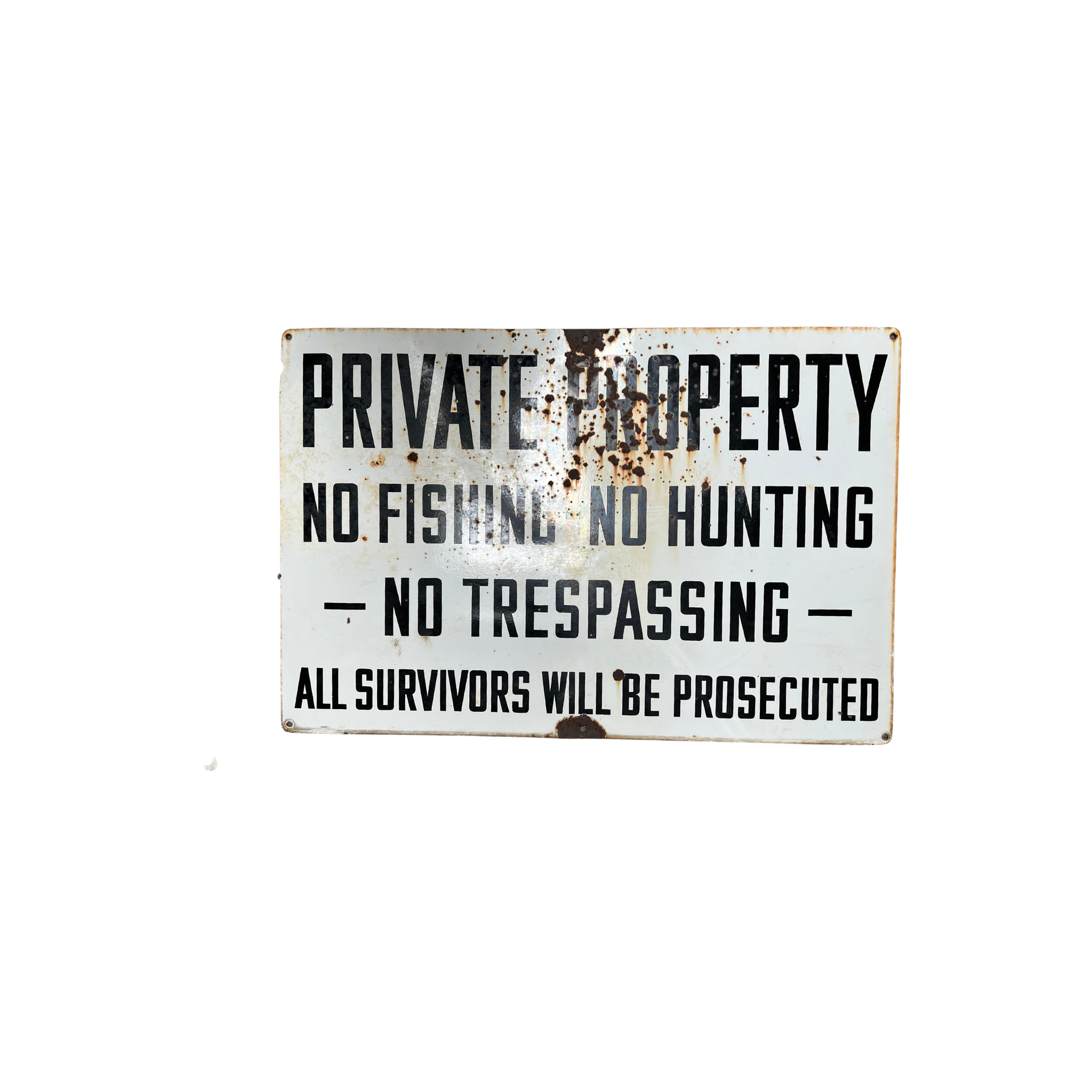 All Survivors Will Be Prosecuted Sign