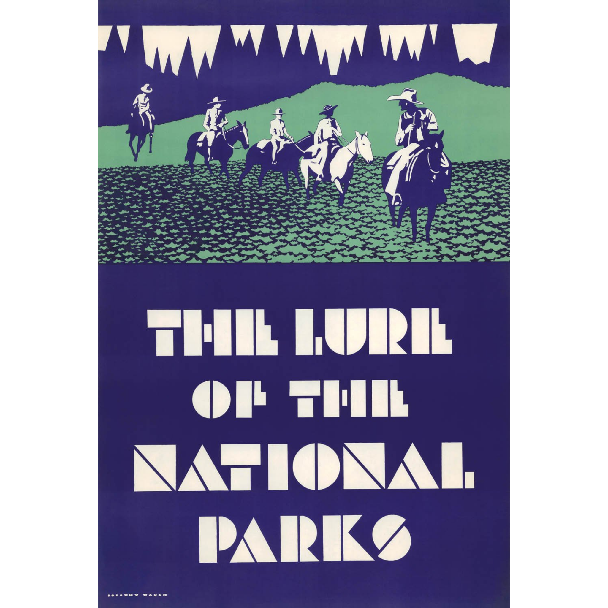 The Lure of the National	Parks - ca. 1935 Dorothy Waugh Serigraph